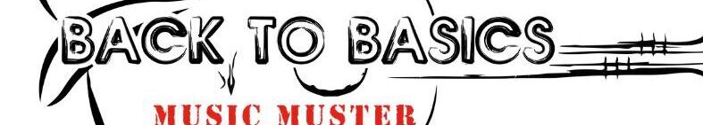 Back To Basics Music Muster